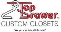 Top Drawer Custom Closets